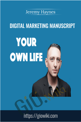 Digital Marketing Manuscript – Jeremy Haynes