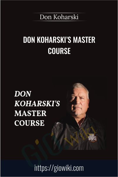 Don Koharski’s Master Course - Don Koharski