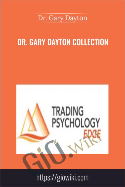 Dr. Gary Dayton Collection - Dr. Gary Dayton