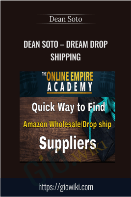Dream Dropshipping – Dean Soto