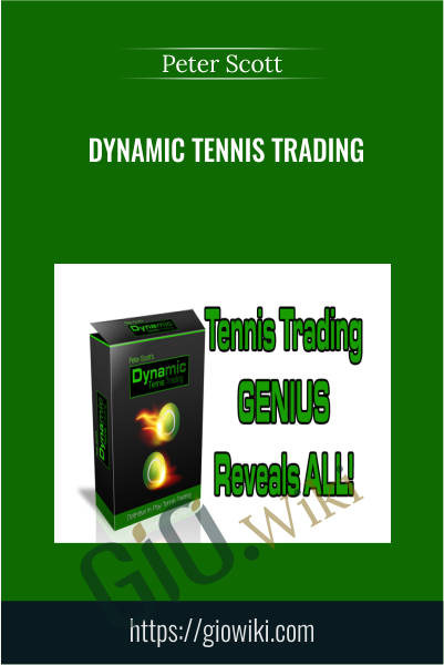 Dynamic Tennis Trading - Peter Scott