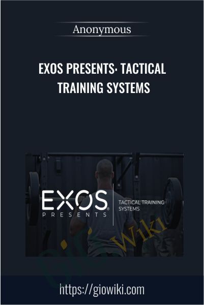 EXOS Presents: Tactical Training Systems