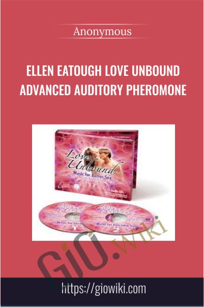 Ellen Eatough Love Unbound Advanced Auditory Pheromone