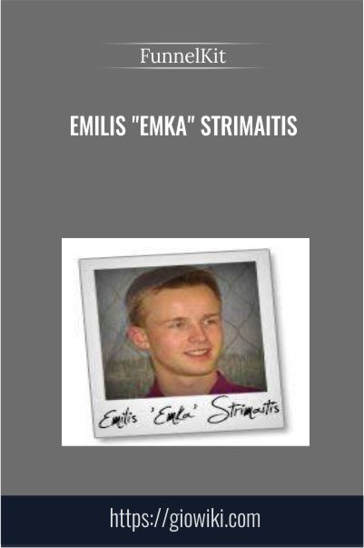 FunnelKit - Emilis "Emka" Strimaitis