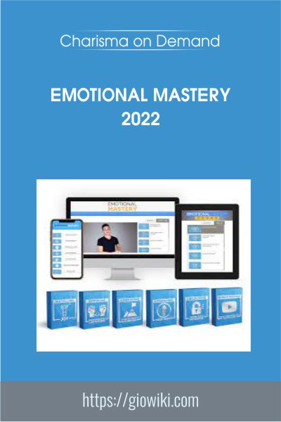 Emotional Mastery 2022 - Charisma on Demand