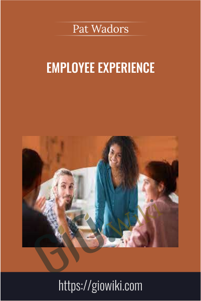 Employee Experience - Pat Wadors