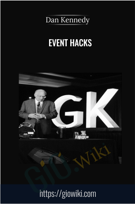 Event Hacks – Dan Kennedy