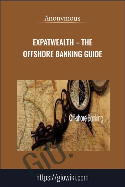 The Offshore Banking Guide