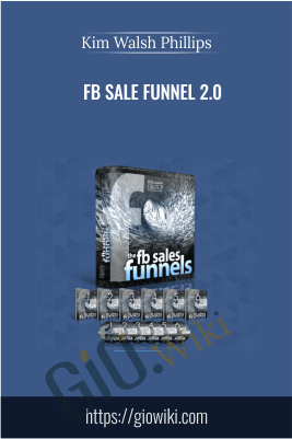 FB Sale Funnel 2.0 – Kim Walsh Phillips