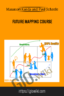 Future Mapping Course – Masanori Kanda and Paul Scheele