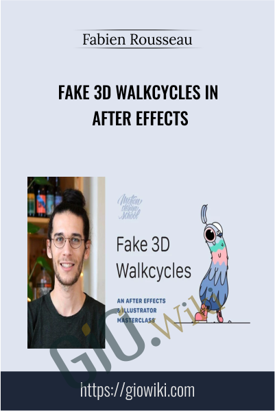 Fake 3D Walkcycles in After Effects - Fabien Rousseau