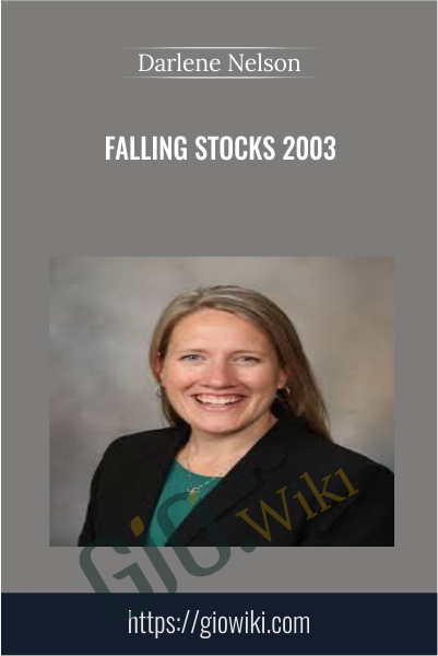 Falling Stocks 2003 - Darlene Nelson
