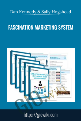 Fascination Marketing System - Dan Kennedy & Sally Hogshead