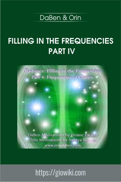Filling in the Frequencies Part IV - DaBen & Orin