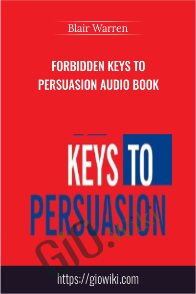 Forbidden Keys to Persuasion Audio Book - Blair Warren