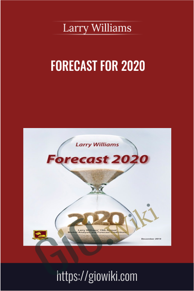 Forecast for 2020 - Larry Williams