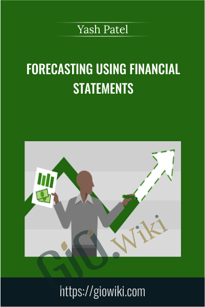 Forecasting Using Financial Statements - Yash Patel