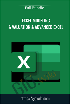 Excel Modeling & Valuation & Advanced Excel – Full Bundle