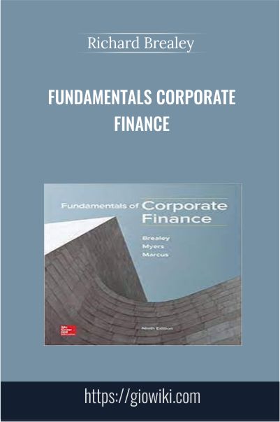 Fundamentals Corporate Finance - Richard Brealey