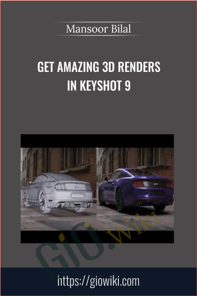 Get Amazing 3d Renders in Keyshot 9 - Mansoor Bilal