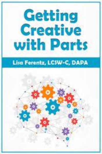 Get full Getting Creative with Parts Course of  Lisa Ferentz only 43USD