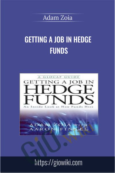 Getting a Job in Hedge Funds - Adam Zoia