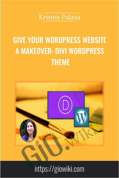Give Your WordPress Website a Makeover: Divi WordPress Theme - Kristen Palana