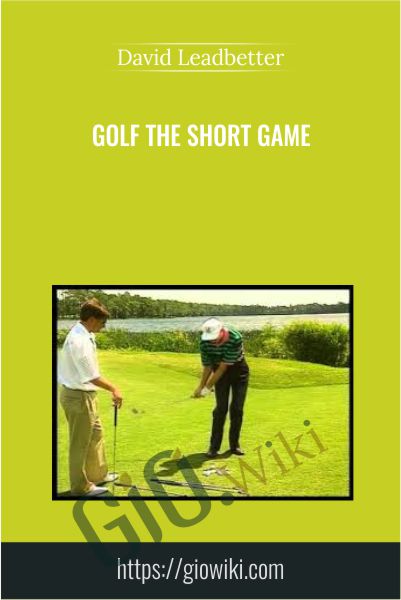 Golf The Short Game - David Leadbetter