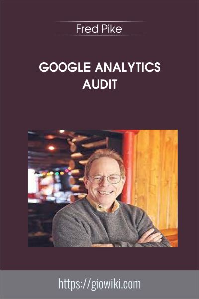 Google Analytics Audit - Fred Pike