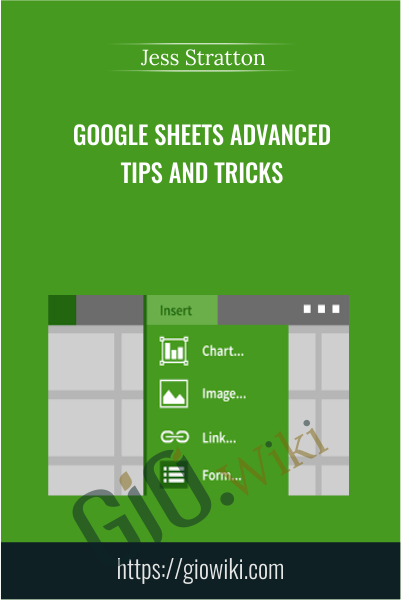 Google Sheets Advanced Tips and Tricks - Jess Stratton