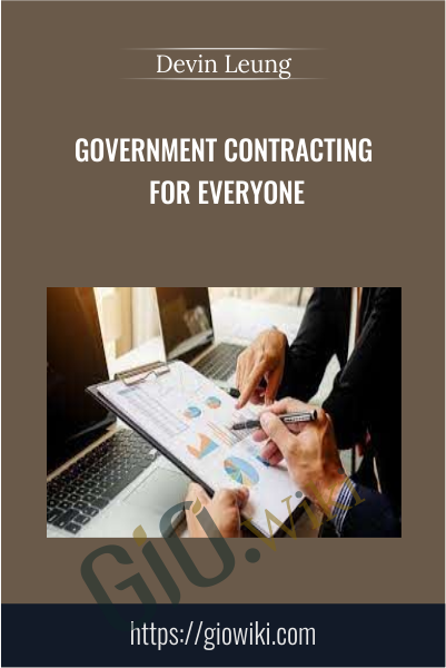 Government Contracting for Everyone - Devin Leung