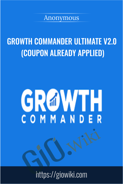 Growth Commander Ultimate v2.0 (Coupon Already Applied)
