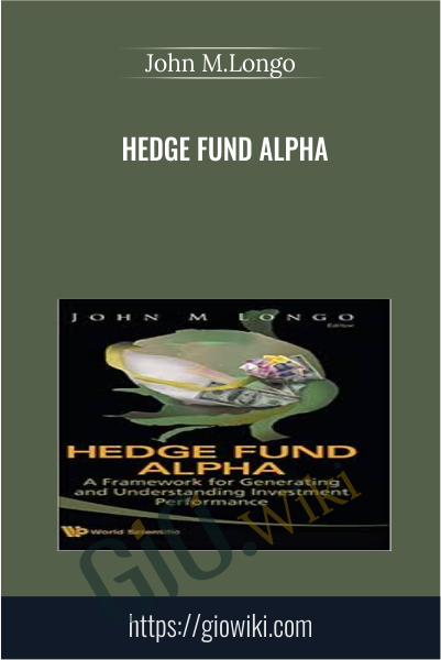 Hedge Fund Alpha - John M.Longo