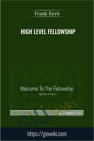 High Level Fellowship - Frank Kern