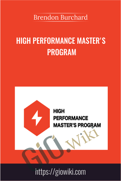 High Performance Master's Program - Brendon Burchard