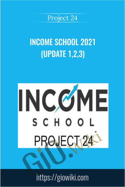 Income School 2021 (Update 1,2,3) - Project 24