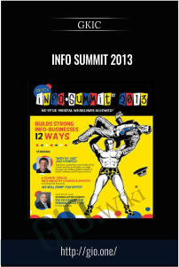 Info Summit 2013 - GKIC