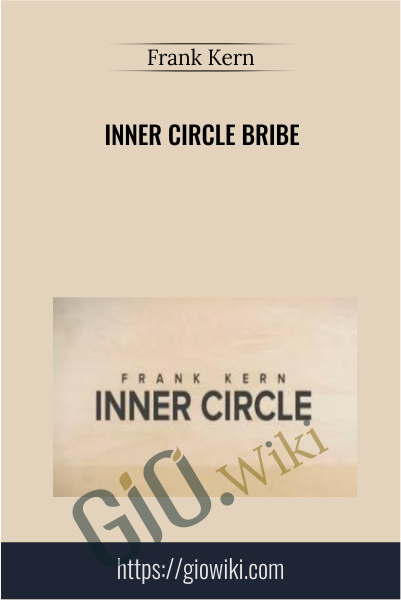 Inner Circle Bribe - Frank Kern