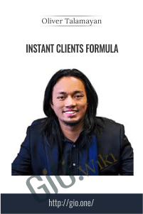 Instant Clients Formula – Oliver Talamayan