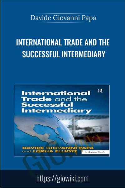 International Trade and the Successful Intermediary - Davide Giovanni Papa