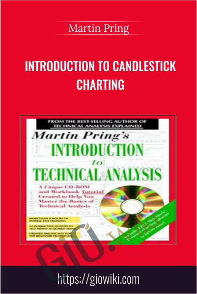 Introduction to Candlestick Charting - Martin Pring