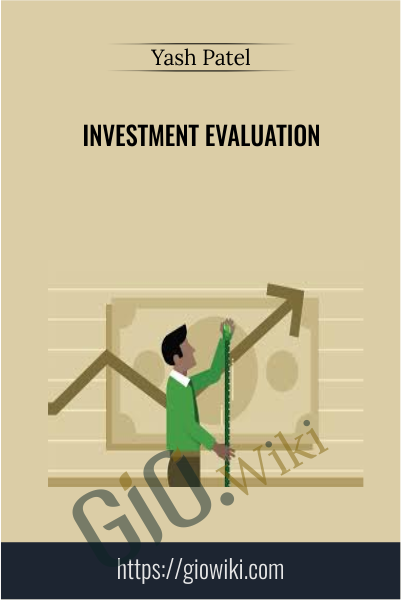 Investment Evaluation - Yash Patel