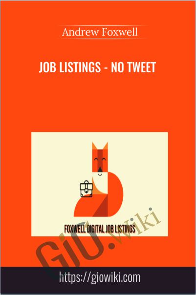 Job Listings - No Tweet by Andrew Foxwell