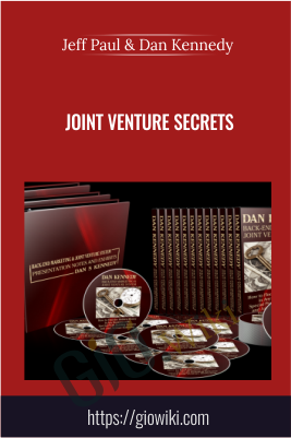 Joint Venture Secrets - Jeff Paul & Dan Kennedy