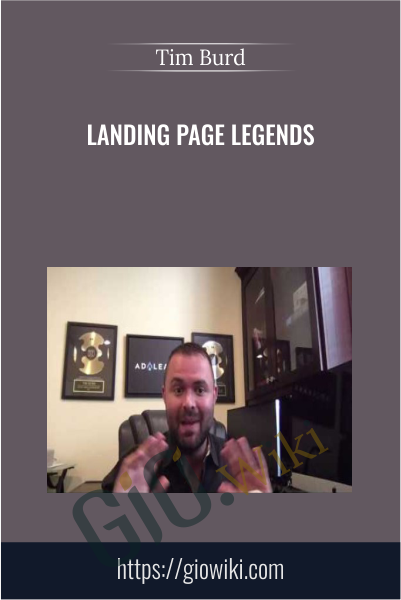 Landing Page Legends - Tim Burd