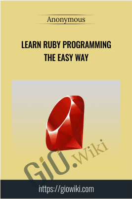 Learn Ruby Programming The Easy Way