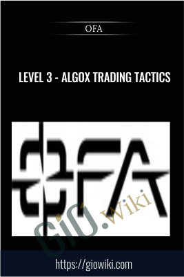 Level 3 - AlgoX Trading Tactics - OFA