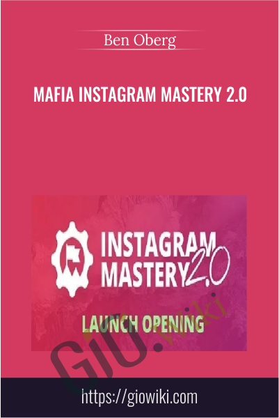Mafia Instagram Mastery 2.0 - Ben Oberg