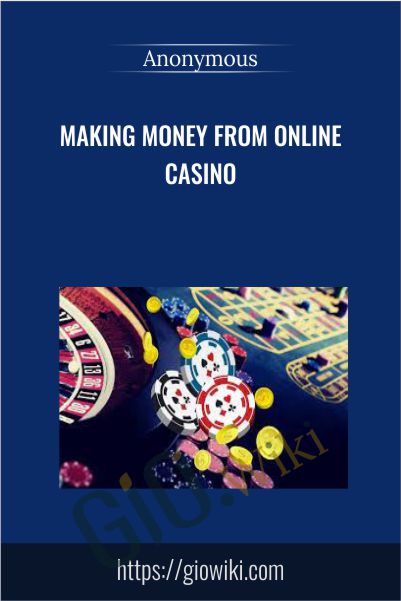 Making Money From Online Casino