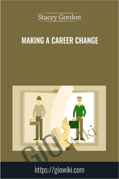 Making a Career Change - Stacey Gordon